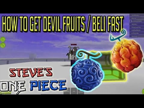 How To Get Devil Fruit Fast Steve S One Piece Roblox