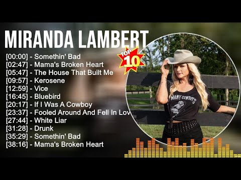 Miranda Lambert Greatest Hits 2023 🎵 Top 100 Artists To Listen