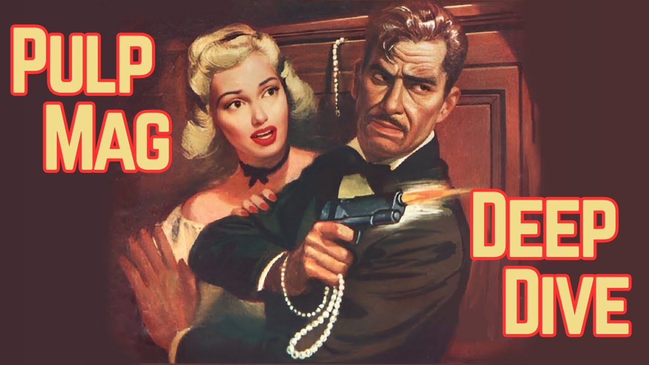 Everyone should read Pulp Magazines! (My first Pulp)