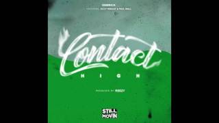 Demrick feat. Dizzy Wright &amp; Paul Wall - &quot;Contact High&quot; OFFICIAL VERSION