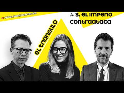 El Triángulo. El imperio contraataca.  Ep 3.