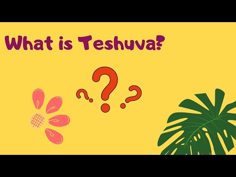 What is Teshuva?