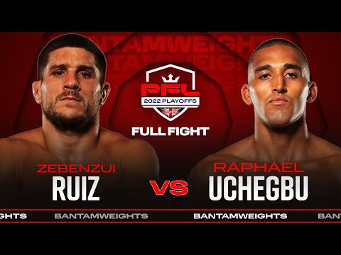 Zebenzui Ruiz vs Raphael Uchegbu | PFL 9, 2022