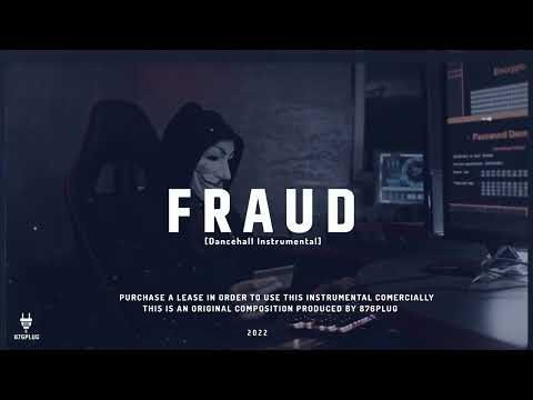 Dancehall riddim Instrumental 2022 “FRAUD”