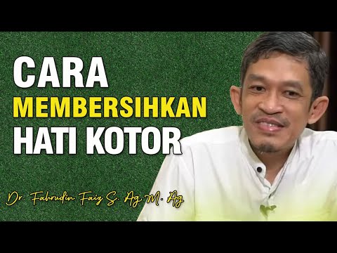 Ngaji Filsafat - Tanda Tanda Hati yang Kotor & Cara Membersihkan | Dr. H. Fahruddin Faiz, S.Ag M.Ag