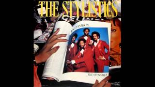 The Stylistics You&#39;re The Best Thing In My Life