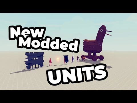 New Modded Units in Totally Accurate Battle Simulator - TABS