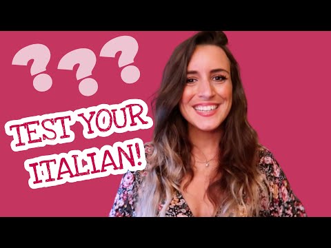 TEST YOUR ITALIAN! | 25-question Italian quiz