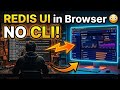 Stop Using Redis CLI Use This UI Instead
