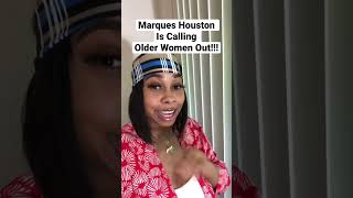 Marques Houston is Blasting Older Women!!#Shorts #marqueshouston