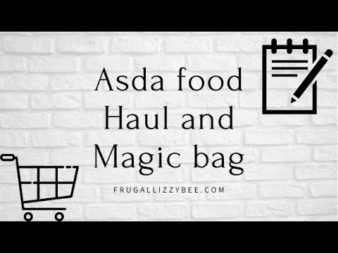 Asda weekly food haul |weekly food shop UK| Prepping pantry | Too good to go magic bag