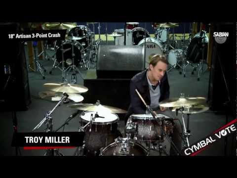 CYMBAL VOTE - Troy Miller Reviews the 18" Artisan 3-Point Crash