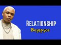 Boyspyce Relationship  [lyrics]
