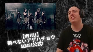 First Time Reacting To  【MV full】 Tobenai Agehachou 飛べないアゲハチョウ / AKB48 [公式]