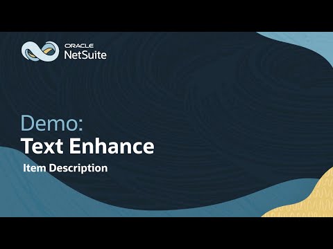 NetSuite Text Enhance: Job Description