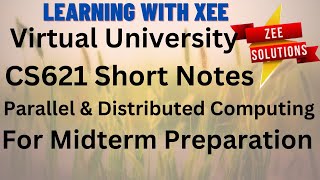 Download the video "CS621 Parallel and Distributed Computing Short Notes for Midterm Preparation Virtual University"
