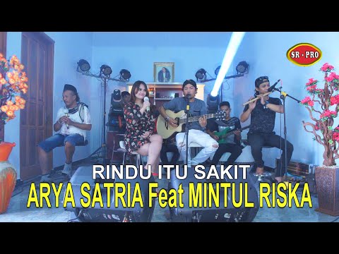 Mintul Riska Feat. Arya Satria - Rindu Itu Sakit | Dangdut (Official Music Video)
