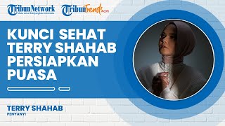 Persiapan Terry Shahab Menjelang Berpuasa, Menjaga Badan Sehat dengan Olahraga Jadi Kuncinya