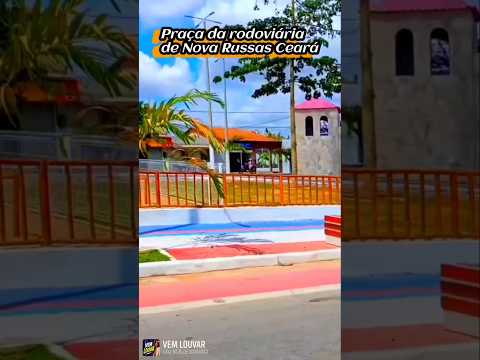 Nova Russas Ceará Brasil # praça da rodoviária # shorts 🌏