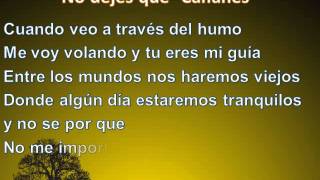 Caifanes- No dejes que  (Letra)