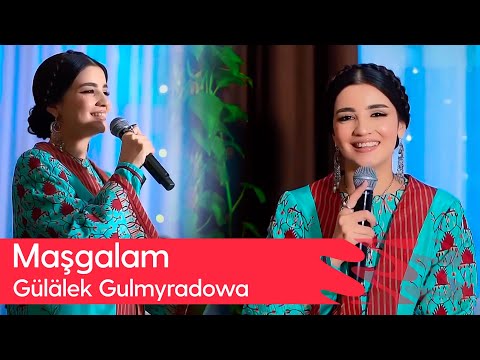 Gulalek Gulmyradowa - Mashgalam | 2024