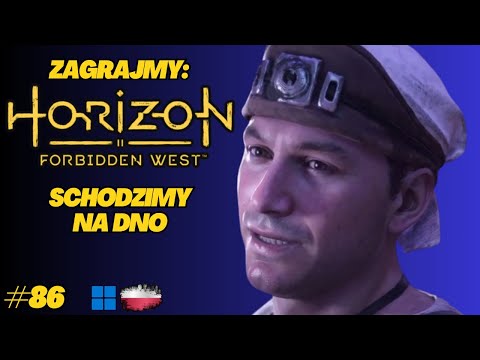 Horizon Forbidden West | Gameplay PL odc.86 | Las Vegas pod wodą – czas na nurkowanie