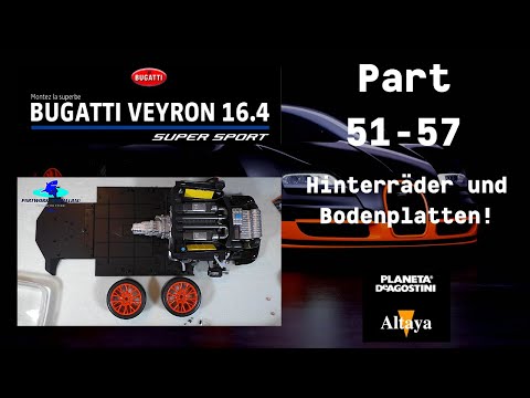 Altaya Bugatti Veyron 16.4 Super Sport Part 51-57 - Hinterräder und Bodenplatten!