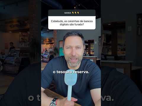 CAIXINHAS DOS BANCOS DIGITAIS | AINDA VALE A PENA DEIXAR DINHEIRO LÁ?