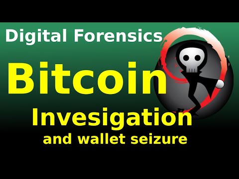 Bitcoin investigation and wallet seizure