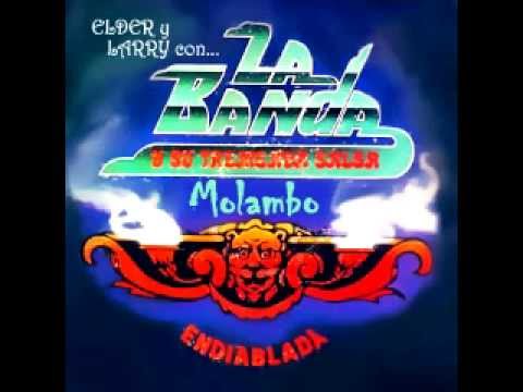 Molambo - La Banda Y Su Tremenda Salsa Endiablada