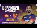 Vishal Bhardwaj (Dabang Delhi K.C.) | Defender of the Day: December 8 | PKL Season 10