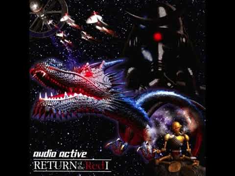 AUDIO ACTIVE  - Return Of The Red I