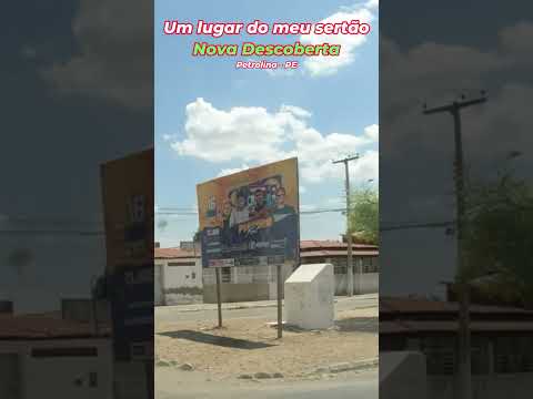 Nova Descoberta - Petrolina   #viagem #nordeste #petrolina #pernambuco  #sertão