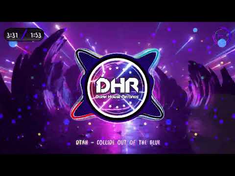DTAH - Collide out of the Blue - DHR