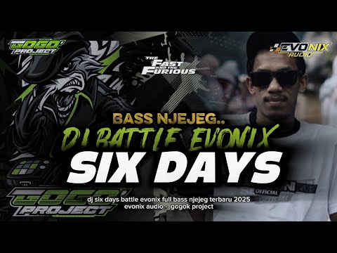 DJ SIX DAYS‼️TRAP BATTLE MIX FULL BASS NJEJEG - EVONIX AUDIO - GOGOK PROJECT