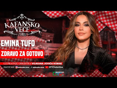 EMINA TUFO - ZDRAVO ZA GOTOVO | UZIVO | (ORK. VOJKANA JOVICA KOBRE) | 2025 | KAFANSKO VECE
