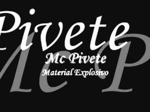Mc Pivete - Material Explosivo