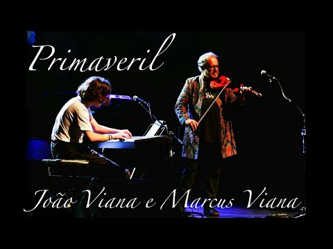 Marcus Viana e João Viana - Primaveril