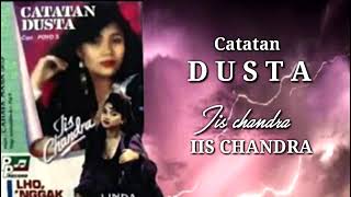 Download lagu Iis Chandra catatan Dusta mp3