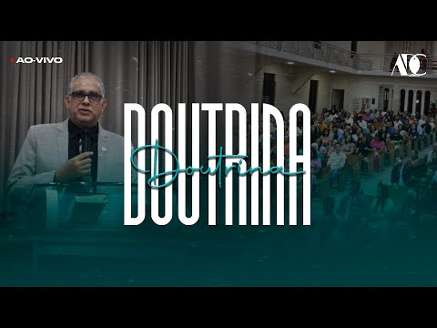Culto de Doutrina | ADCOITÉ | 14/05/2024 - AO-VIVO