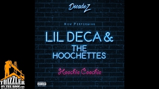 DecadeZ - Hoochie Coochie [Thizzler.com]