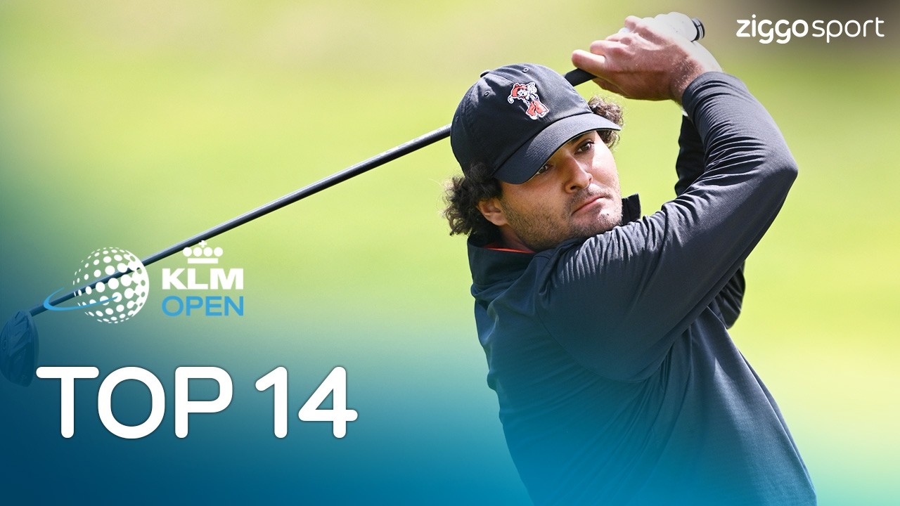 DE 14 MOOISTE MOMENTEN VAN DE KLM OPEN 2026! ⛳ | Top 14 - KLM Open 2026