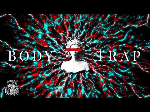 Video thumbnail for Body Trap