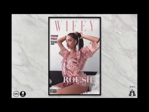 MBT - WIFEY (BEZ ROUSIE)