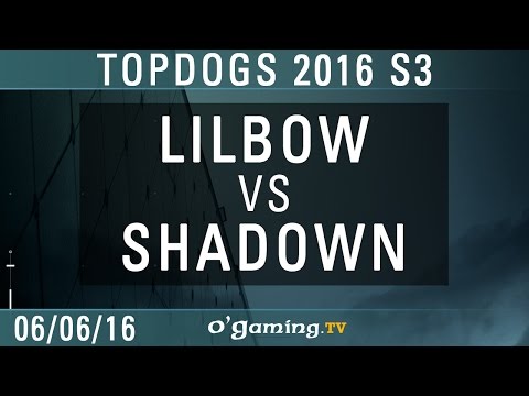 Lilbow vs ShaDowN - TopDogs 2016 S3 - Ro8