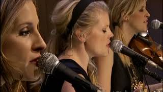 Dixie Chicks - Truth No 2 (AOL Music Sessions 2006)