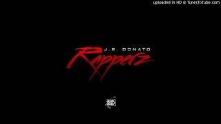 J.R. Donato - Rapperz (Official Audio)