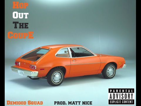 Demigod Squad - Hop out the Coupe (Prod By 