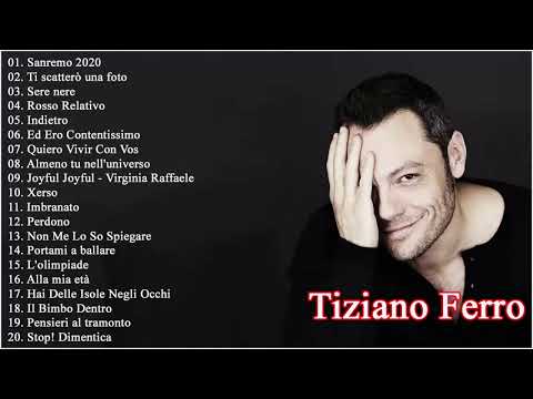 Canzoni Di Successo di Tiziano Ferro - Migliori Canzoni di Tiziano Ferro