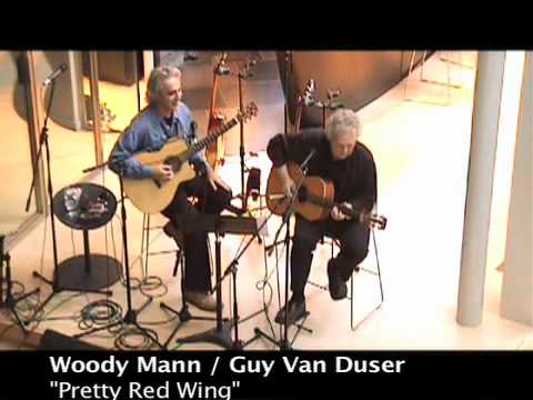 Guy Van Duser and Woody Mann  "Pretty Red Wing"